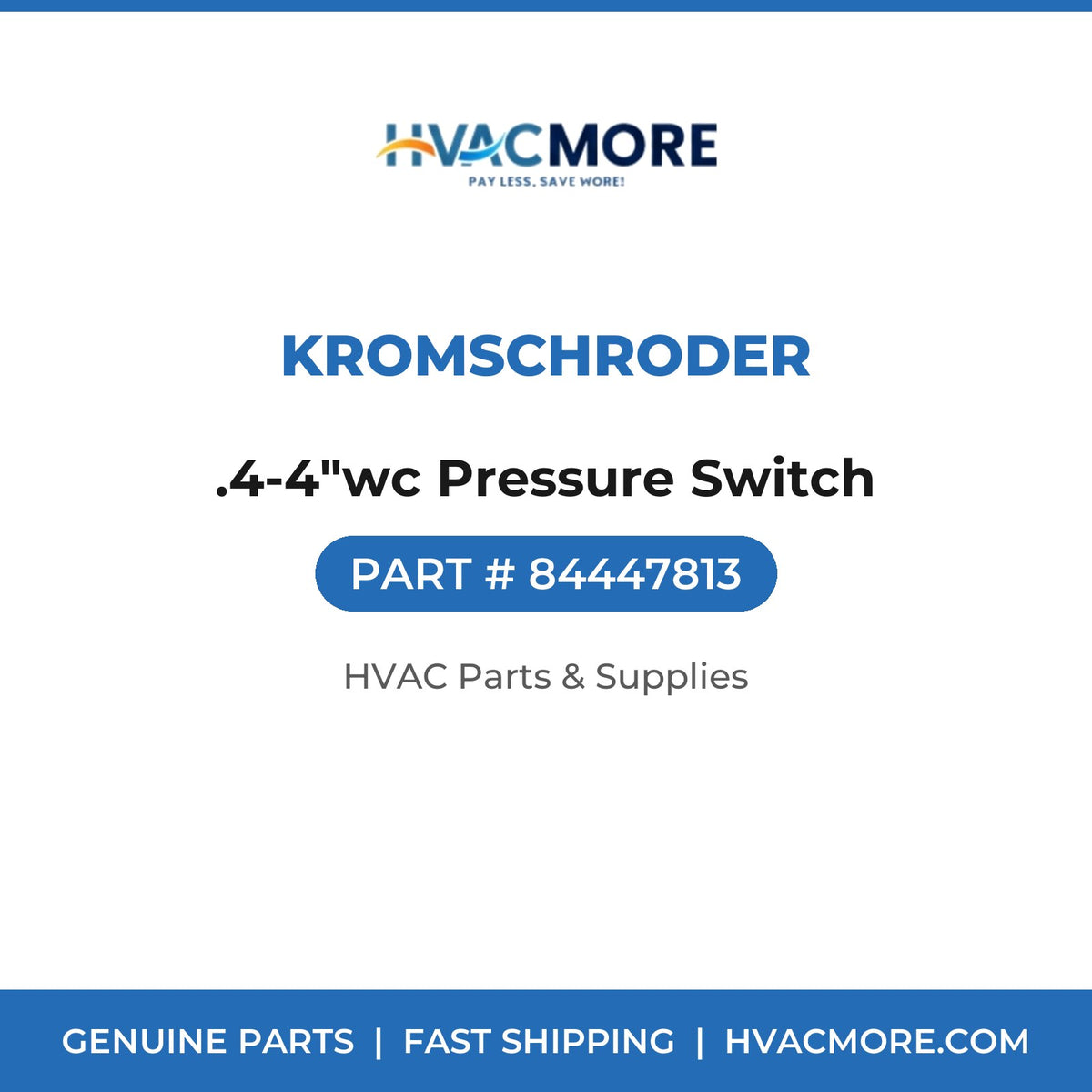 Kromschroder .4-4"wc Pressure Switch 84447813
