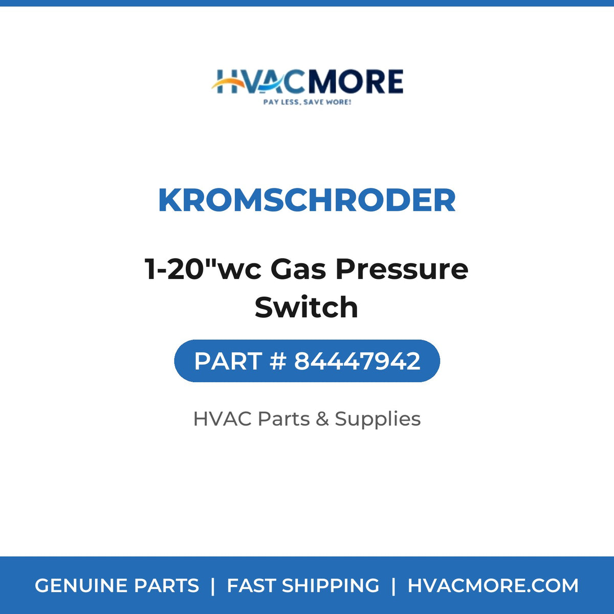 Kromschroder 1-20"wc Gas Pressure Switch 84447942