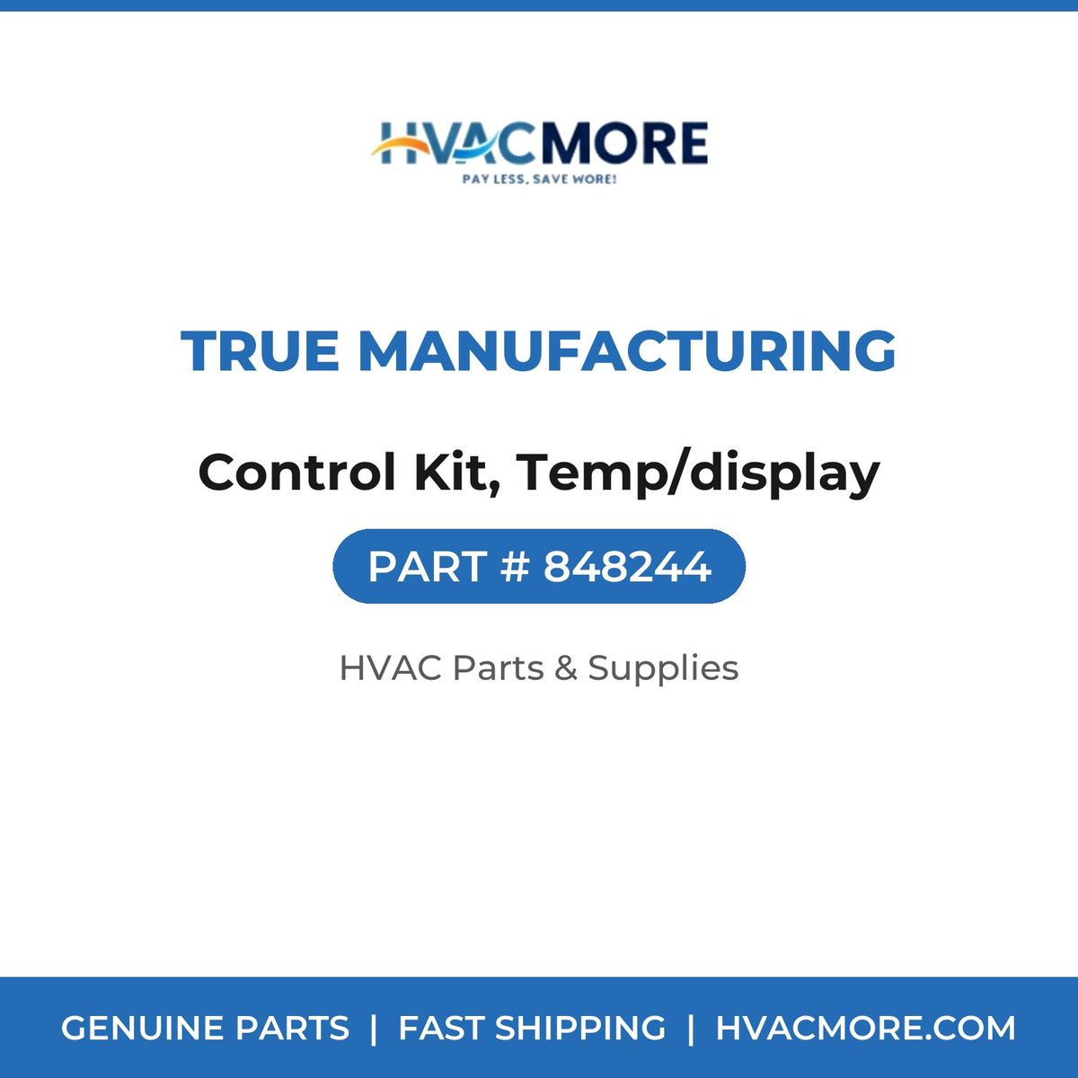 True Manufacturing Control Kit, Temp/display 848244