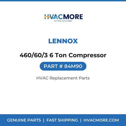 Lennox 460/60/3 6 Ton Compressor 84M90