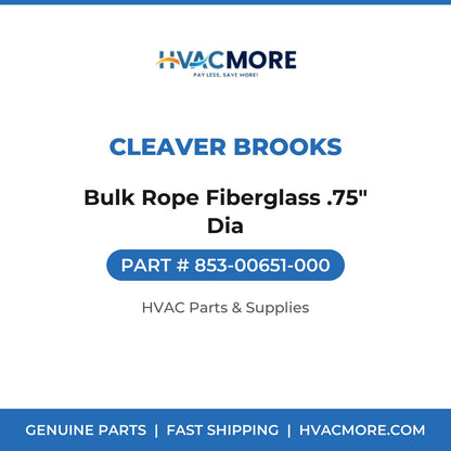Cleaver Brooks Bulk Rope Fiberglass .75" Dia 853-00651-000