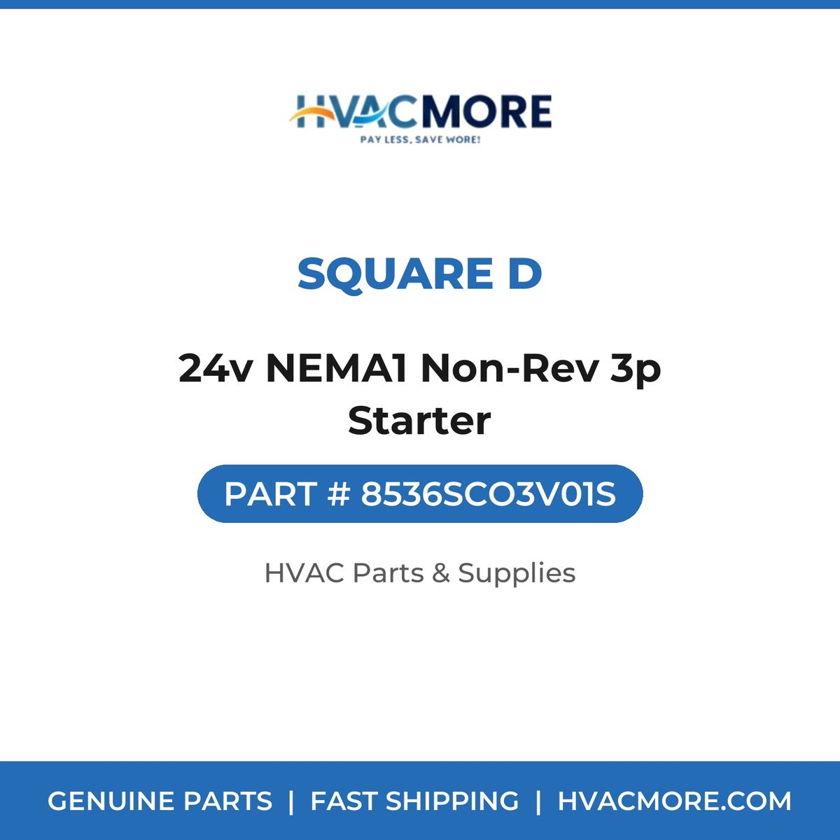 Square D 24v NEMA1 Non-Rev 3p Starter 8536SCO3V01S