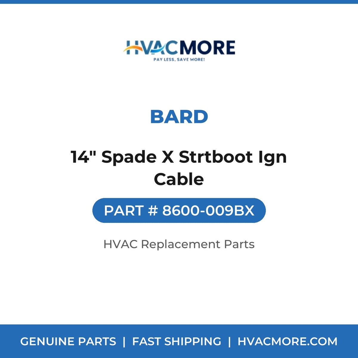 Bard 14" Spade X Strtboot Ign Cable 8600-009BX