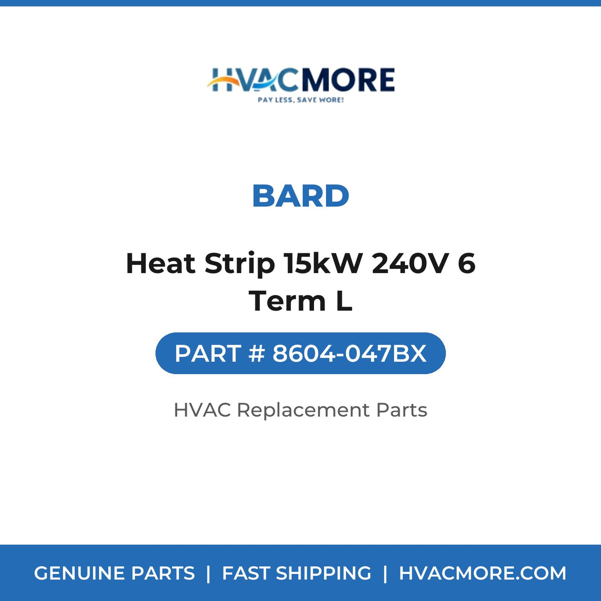 Bard Heat Strip 15kW 240V 6 Term L 8604-047BX