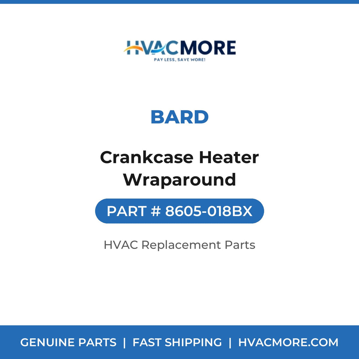 Bard Crankcase Heater Wraparound 8605-018BX