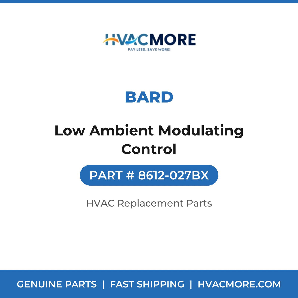 Bard Low Ambient Modulating Control 8612-027BX