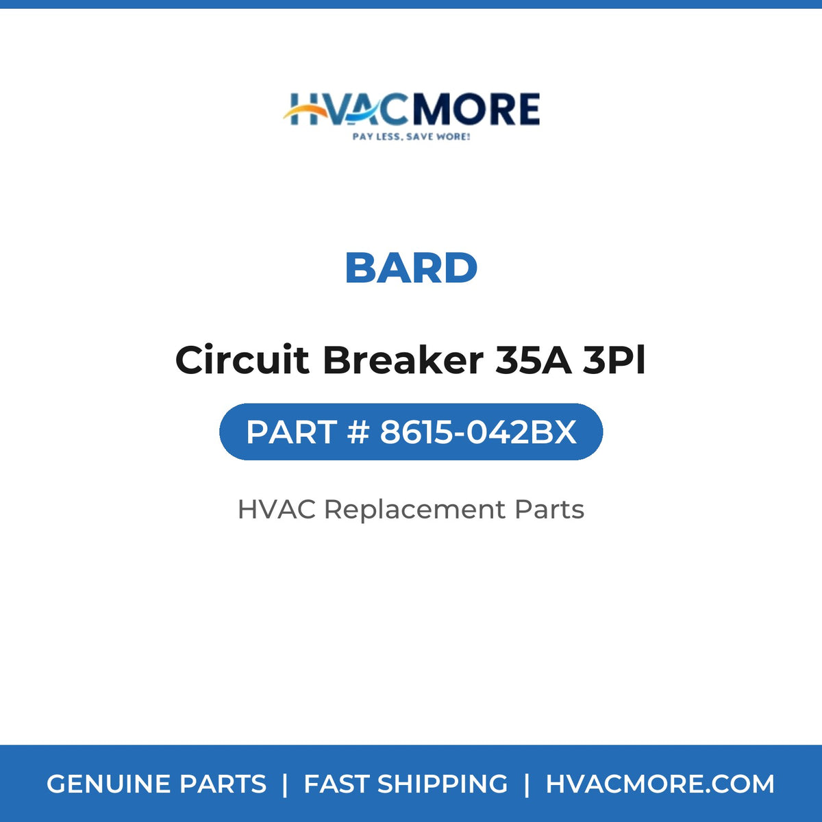 Bard Circuit Breaker 35A 3Pl 8615-042BX