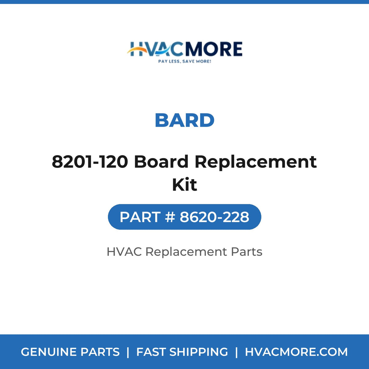 Bard 8201-120 Board Replacement Kit 8620-228