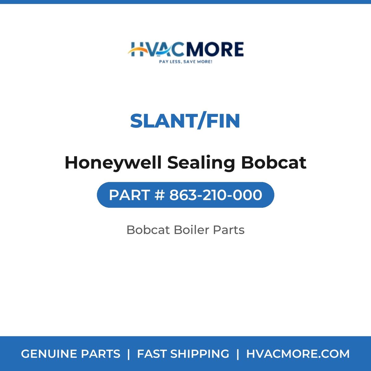 Slant/Fin Honeywell Sealing Bobcat 863-210-000