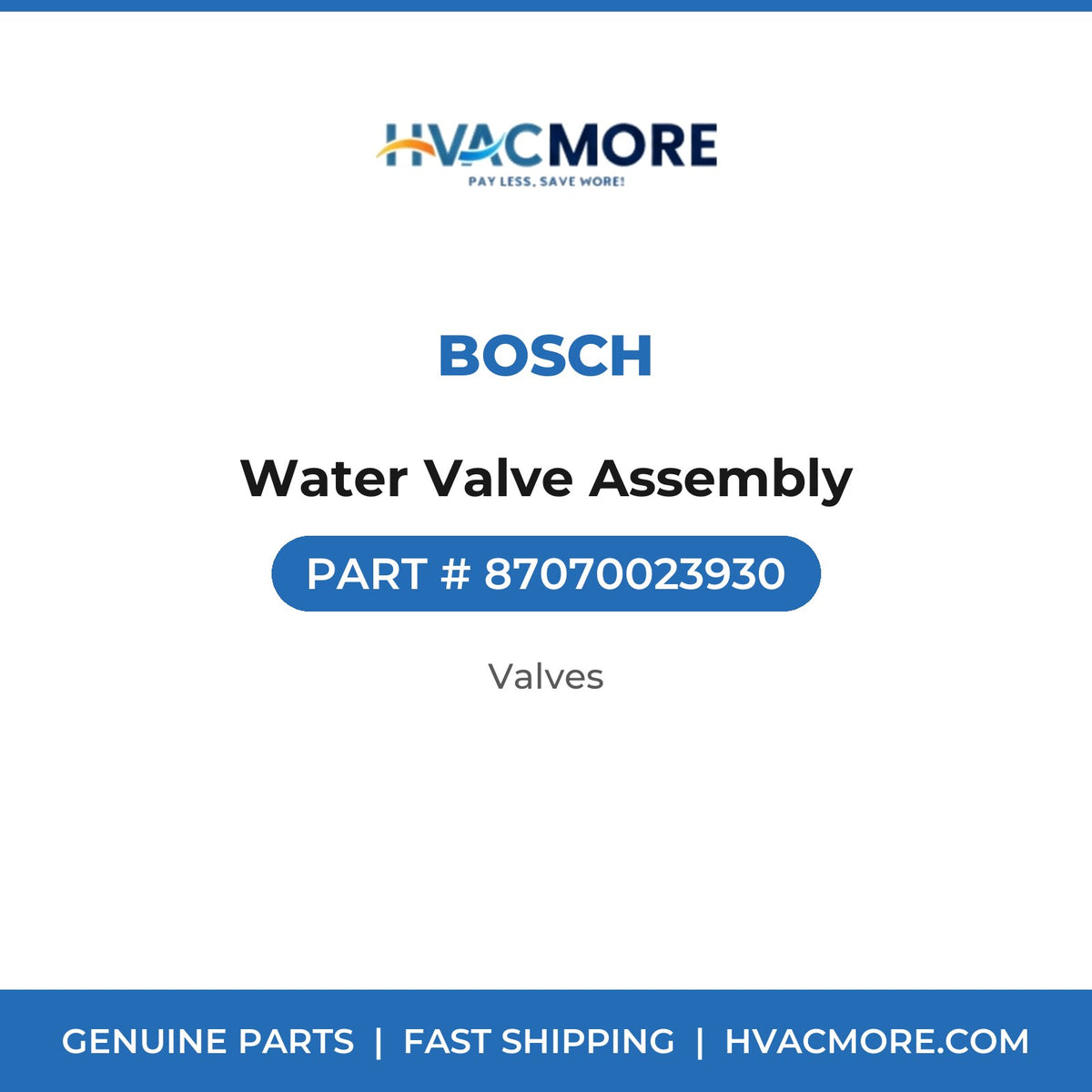Bosch Water Valve Assembly 87070023930