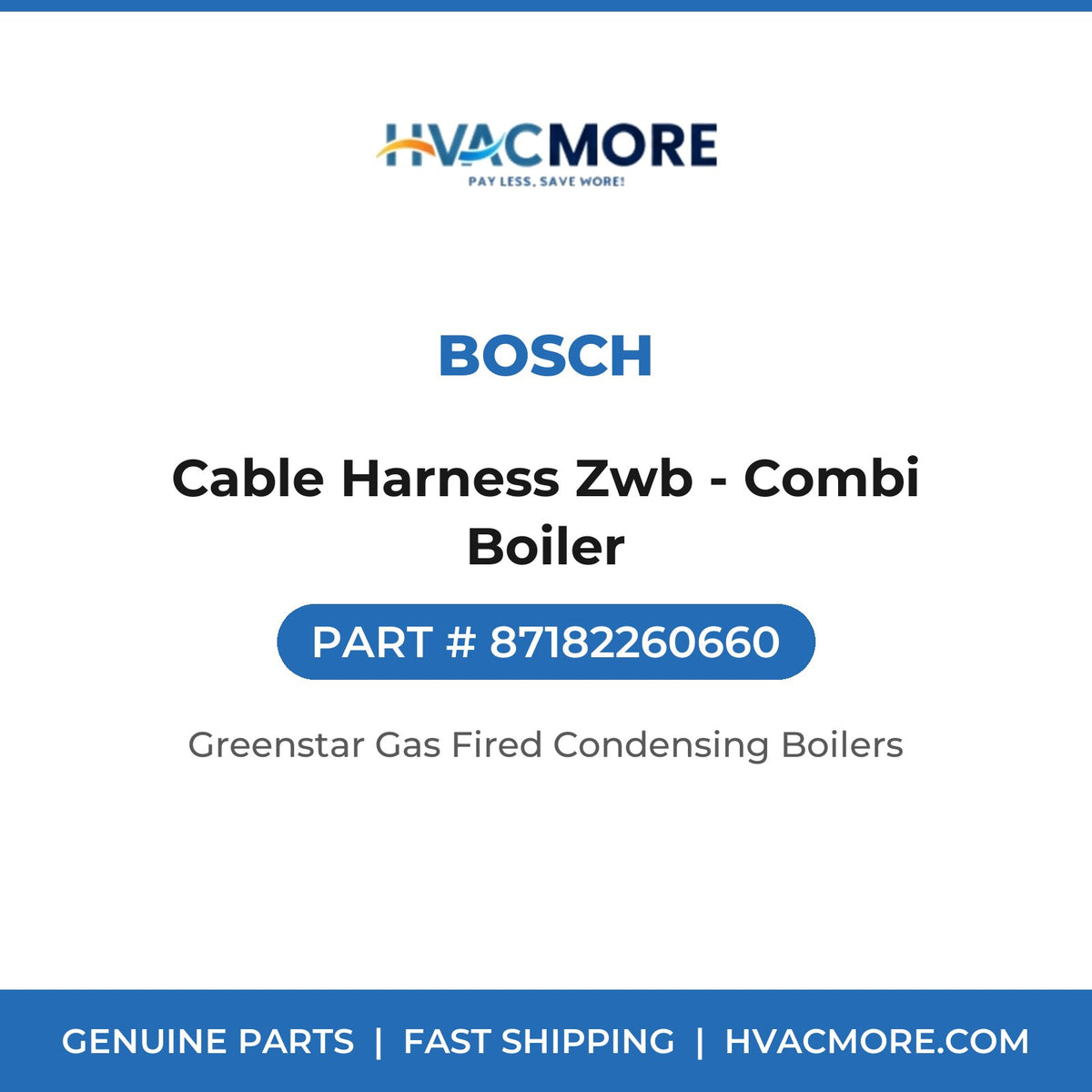 Bosch Cable Harness Zwb - Combi Boiler 87182260660