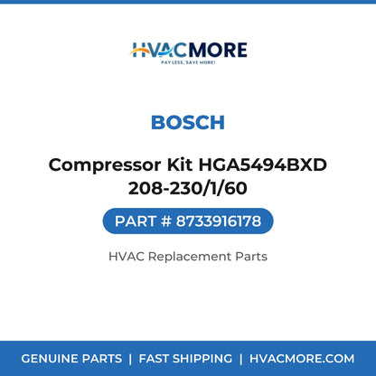 Bosch Compressor Kit HGA5494BXD 208-230/1/60 8733916178