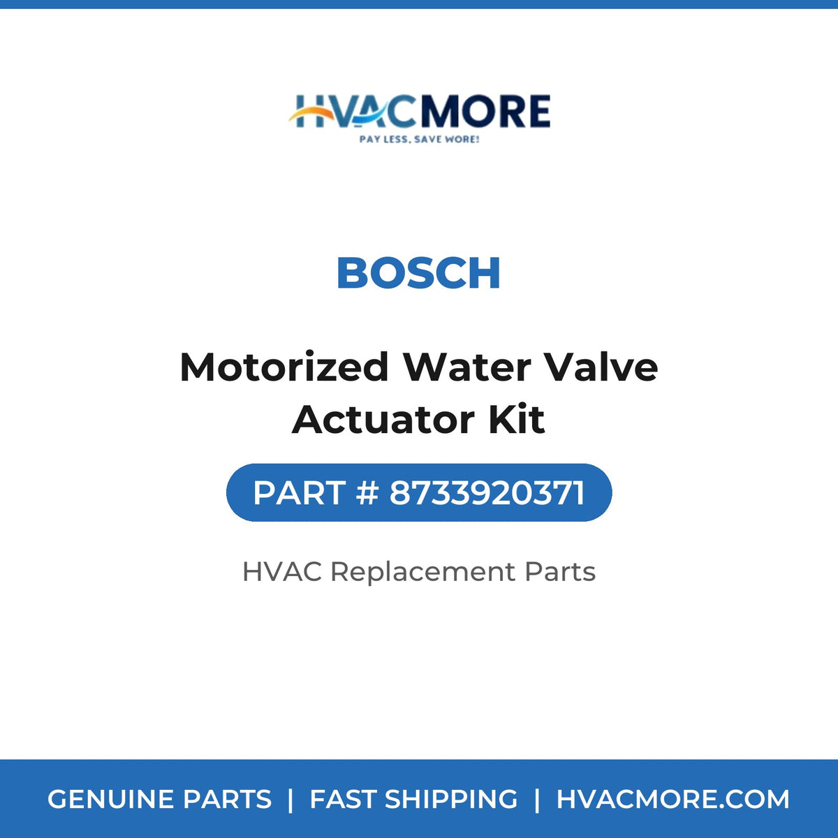 Bosch Motorized Water Valve Actuator Kit 8733920371
