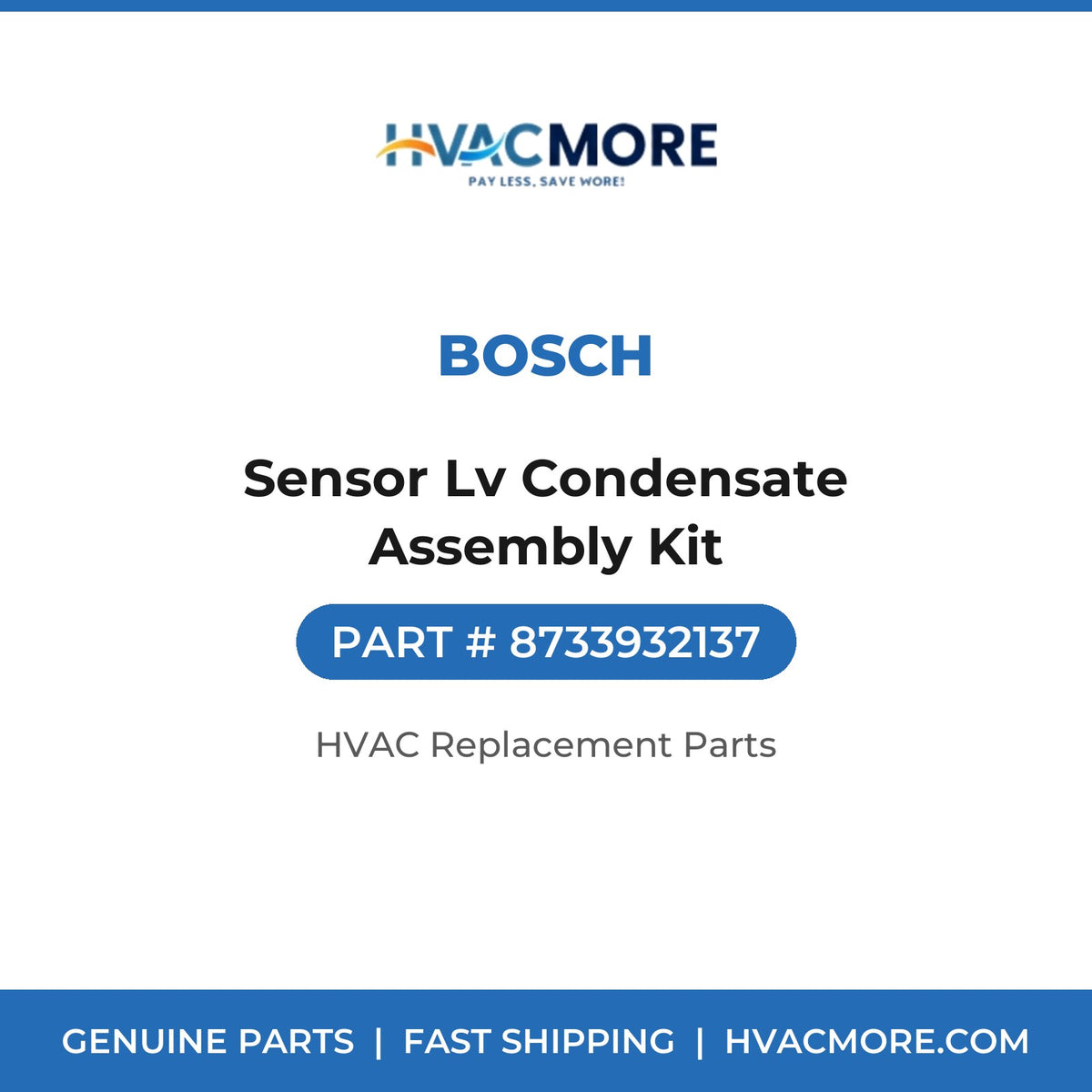 Bosch Sensor Lv Condensate Assembly Kit 8733932137