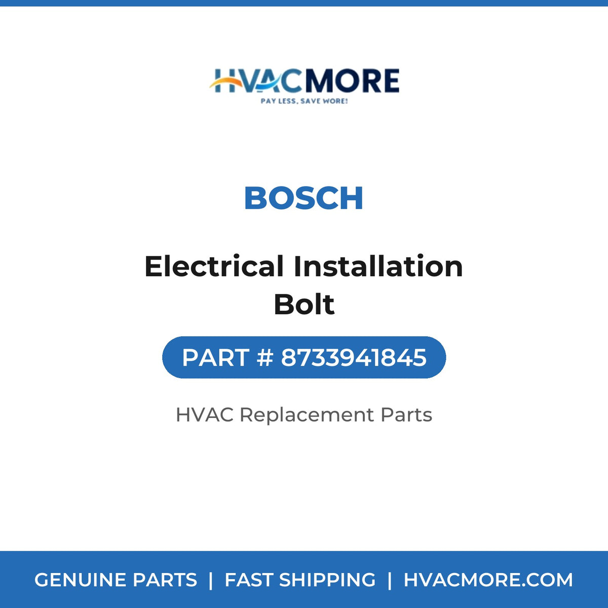 Bosch Electrical Installation Bolt 8733941845