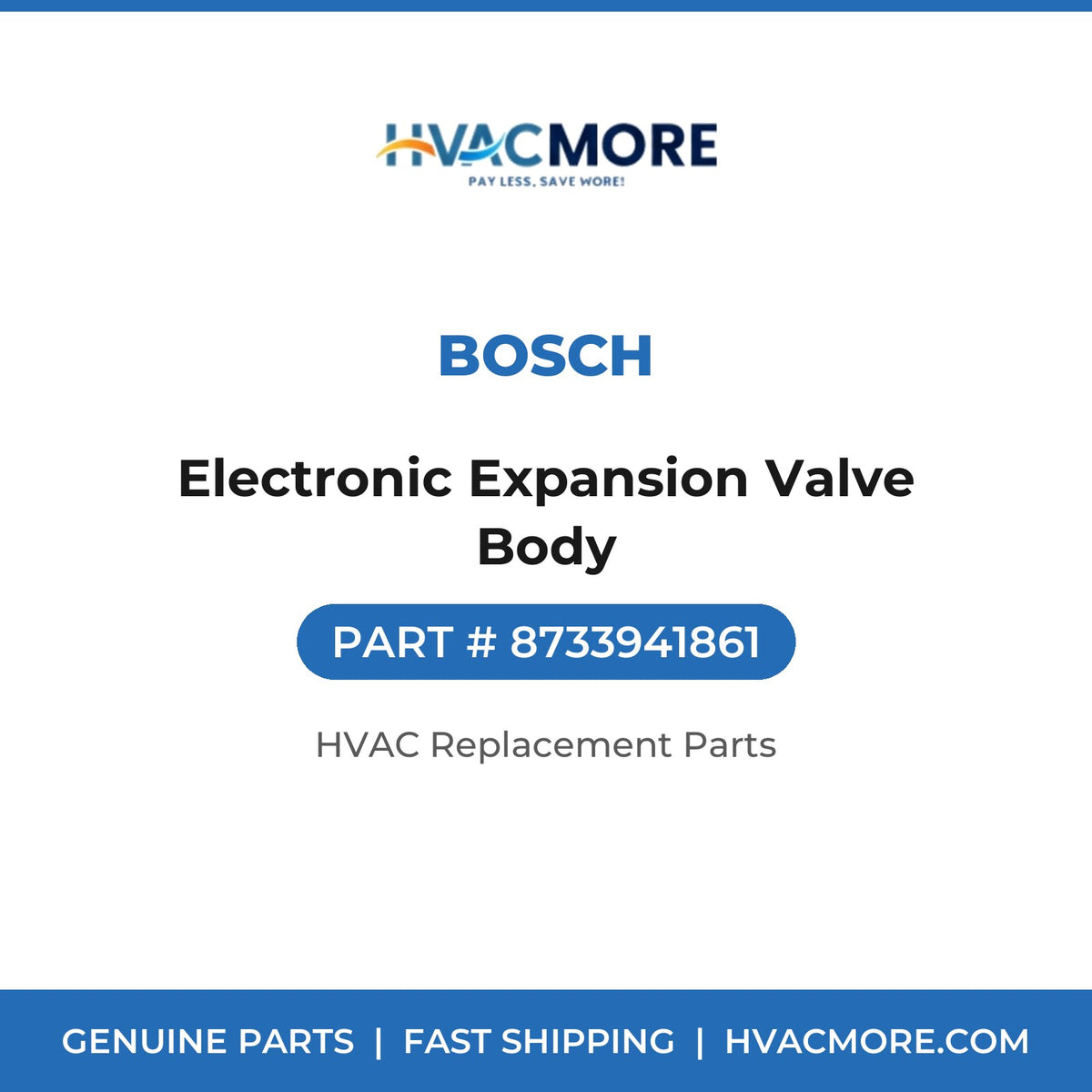 Bosch Electronic Expansion Valve Body 8733941861