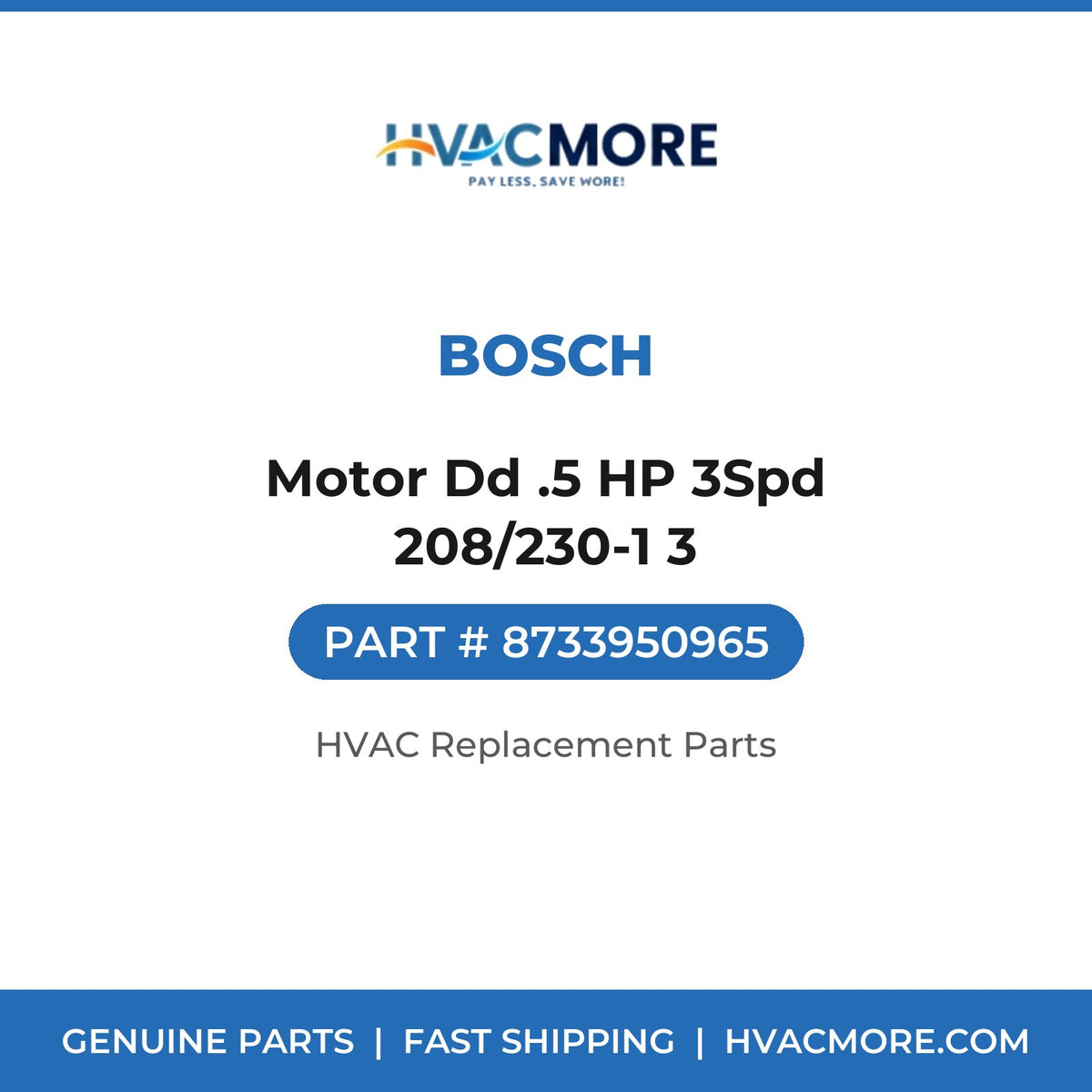 Bosch Motor Dd .5 HP 3Spd 208/230-1 3 8733950965