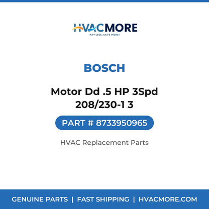 Bosch Motor Dd .5 HP 3Spd 208/230-1 3 8733950965