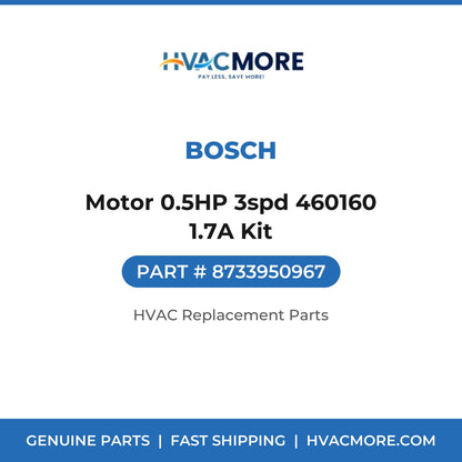 Bosch Motor 0.5HP 3spd 460160 1.7A Kit 8733950967