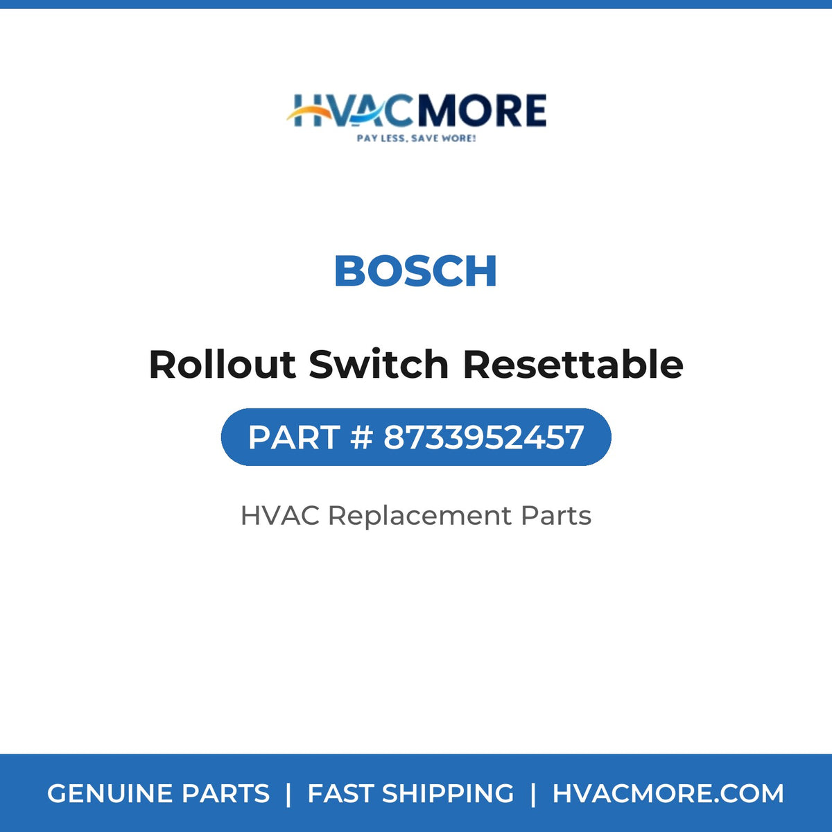 Bosch Rollout Switch Resettable 8733952457