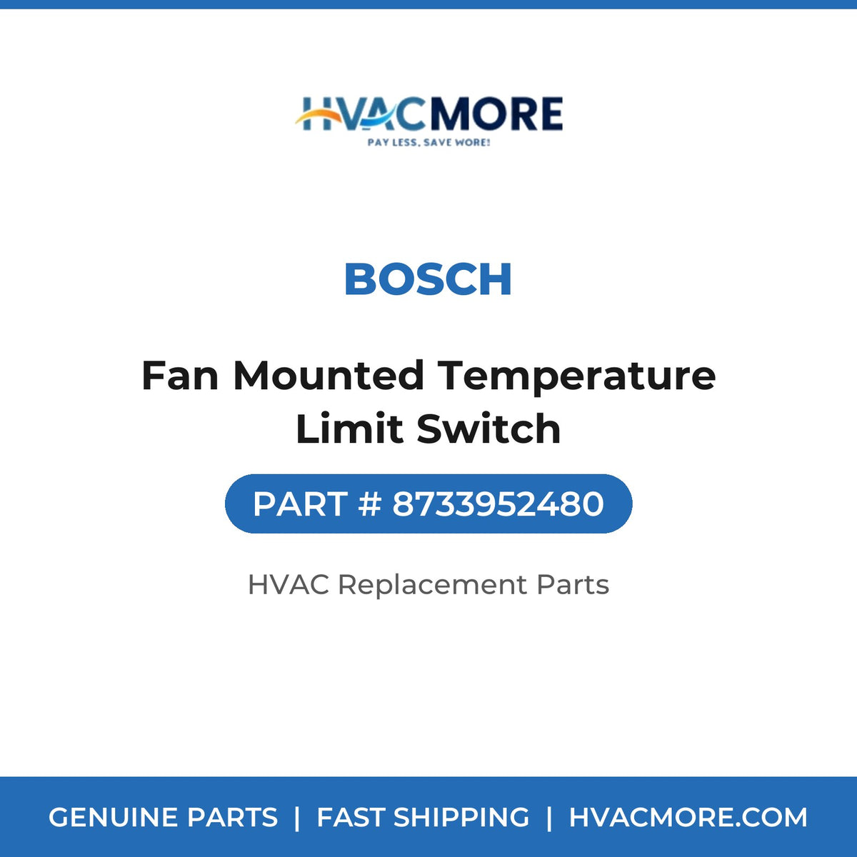 Bosch Fan Mounted Temperature Limit Switch 8733952480
