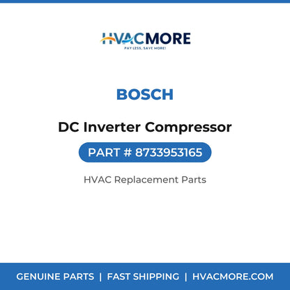 Bosch DC Inverter Compressor 8733953165