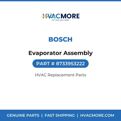 Bosch Evaporator Assembly 8733953222