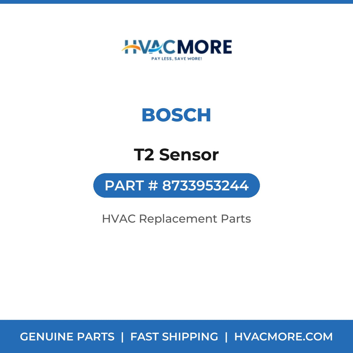 Bosch T2 Sensor 8733953244