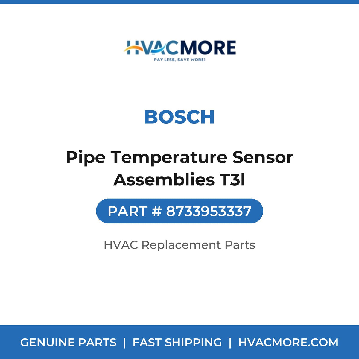 Bosch Pipe Temperature Sensor Assemblies T3l 8733953337