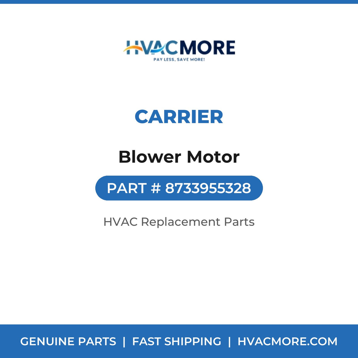 Carrier Blower Motor 8733955328