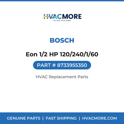 Bosch Eon 1/2 HP 120/240/1/60 8733955350