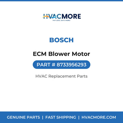 Bosch ECM Blower Motor 8733956293