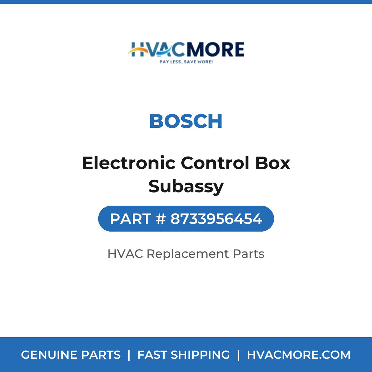 Bosch Electronic Control Box Subassy 8733956454