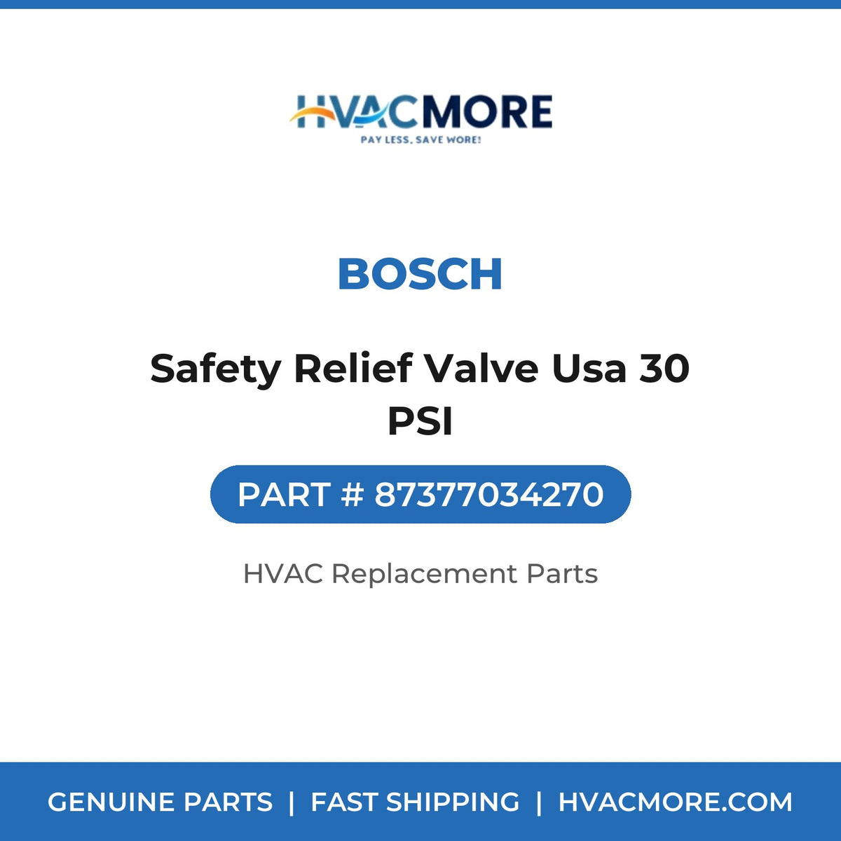 Bosch Safety Relief Valve Usa 30 PSI 87377034270