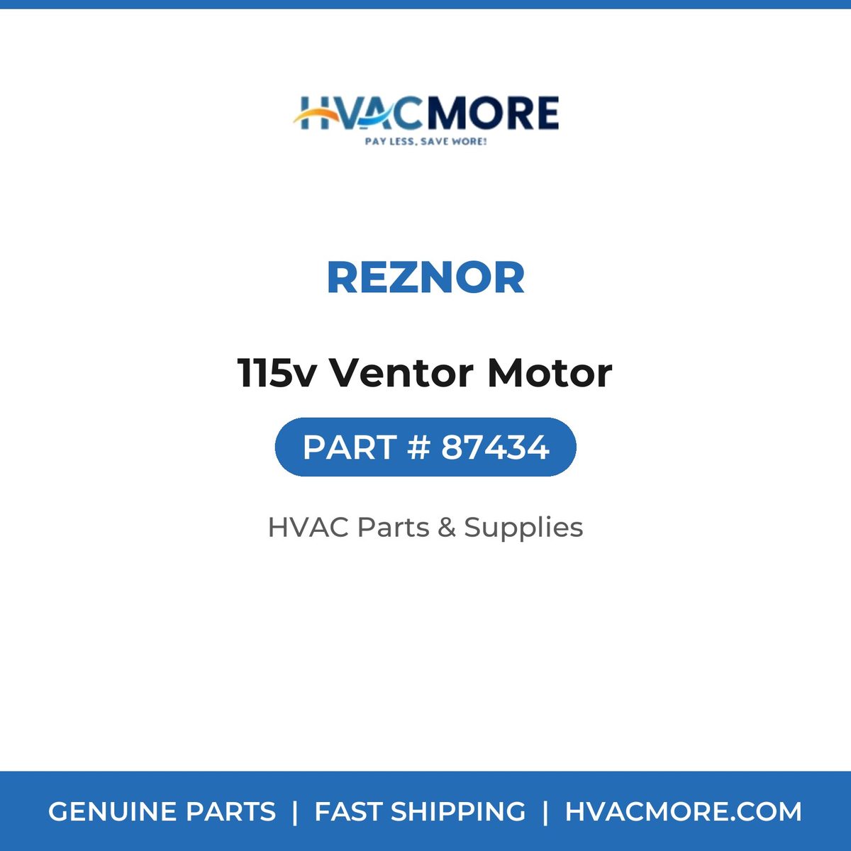 Reznor 115v Ventor Motor 87434