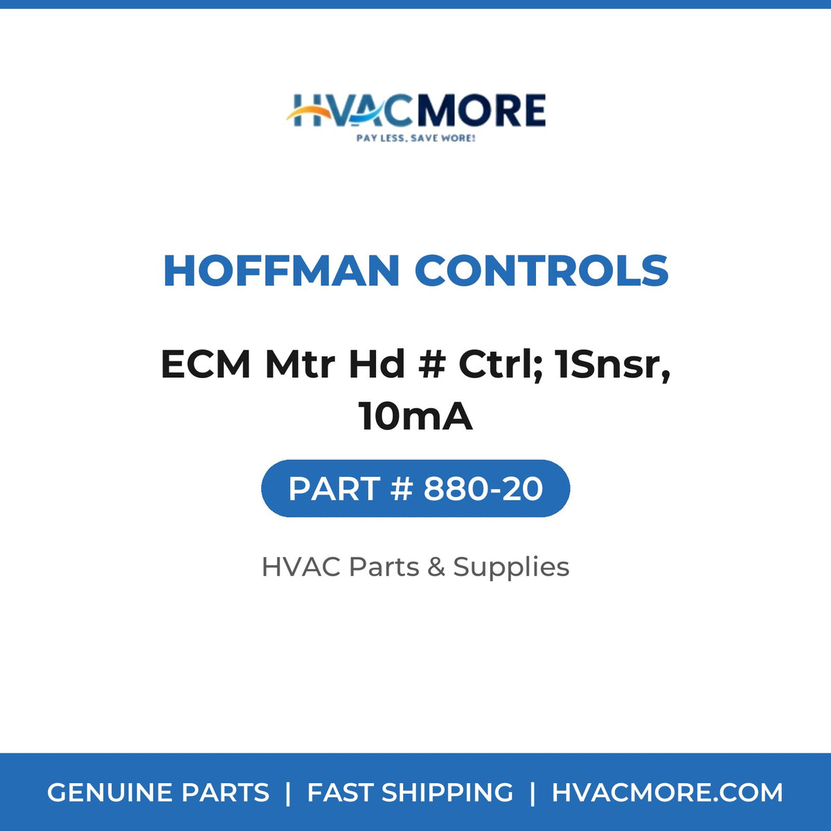 Hoffman Controls ECM Mtr Hd # Ctrl; 1Snsr, 10mA 880-20
