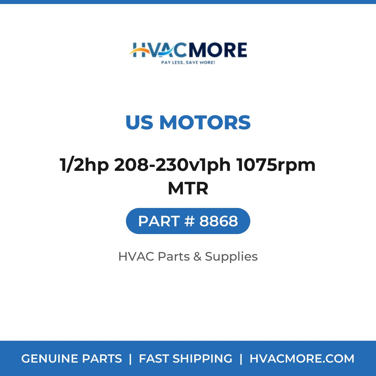US Motors 1/2hp 208-230v1ph 1075rpm MTR 8868