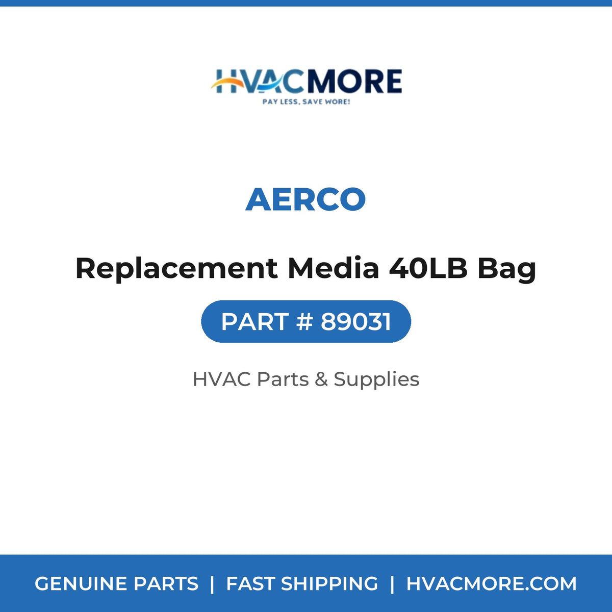 AERCO Replacement Media 40LB Bag 89031