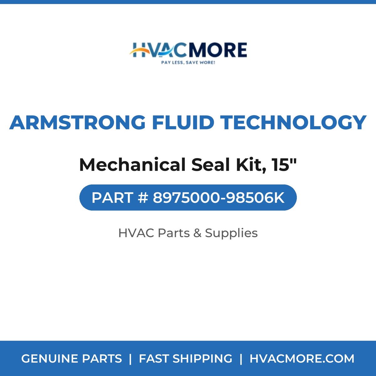 Armstrong Fluid Technology Mechanical Seal Kit, 15" 8975000-98506K