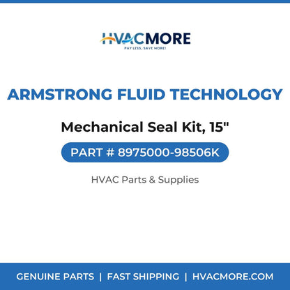 Armstrong Fluid Technology Mechanical Seal Kit, 15" 8975000-98506K