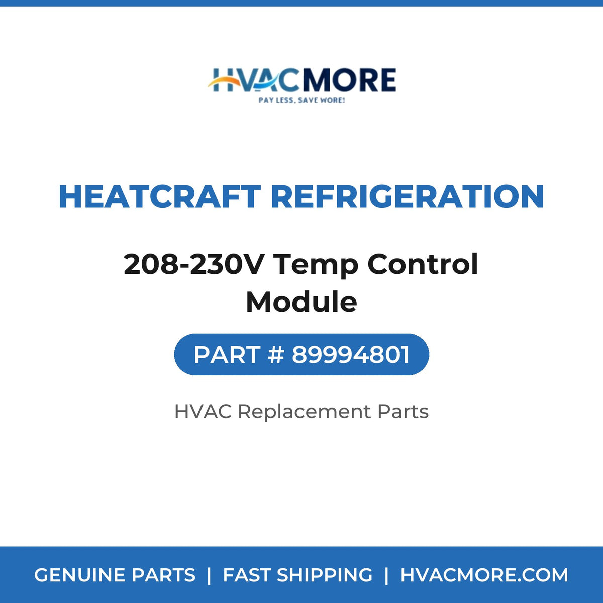 Heatcraft Refrigeration 208-230V Temp Control Module 89994801