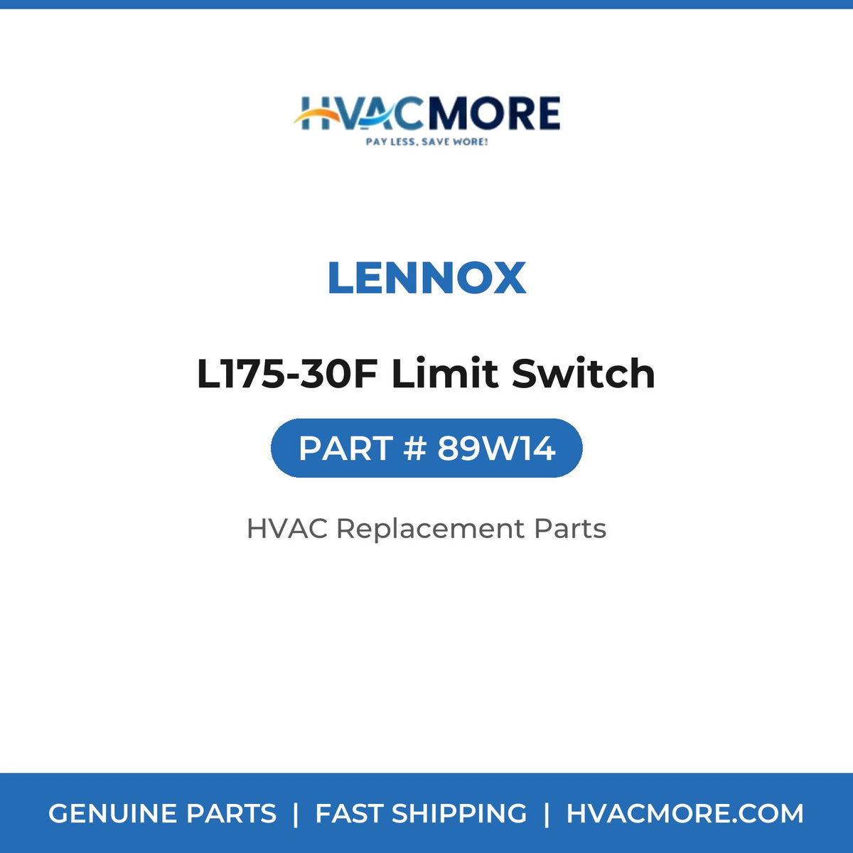 Lennox L175-30F Limit Switch 89W14