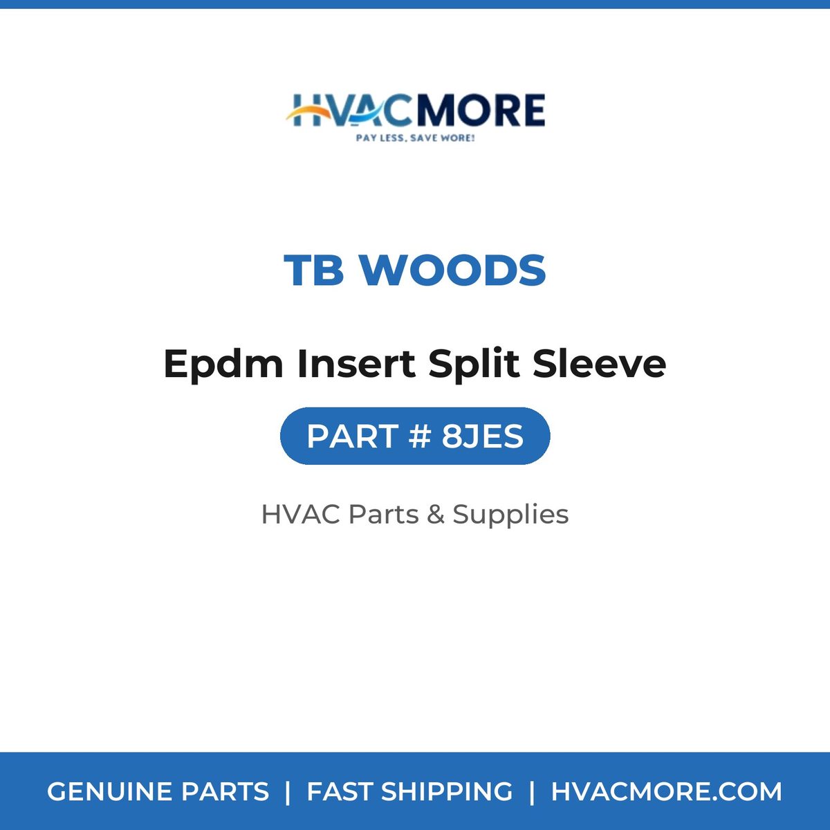 TB Woods Epdm Insert Split Sleeve 8JES