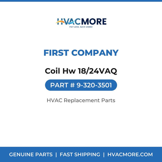 First Company Coil Hw 18/24VAQ 9-320-3501