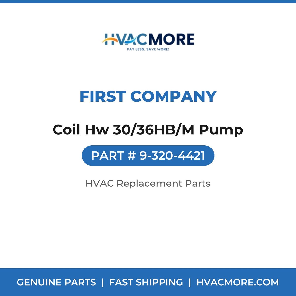 First Company Coil Hw 30/36HB/M Pump 9-320-4421