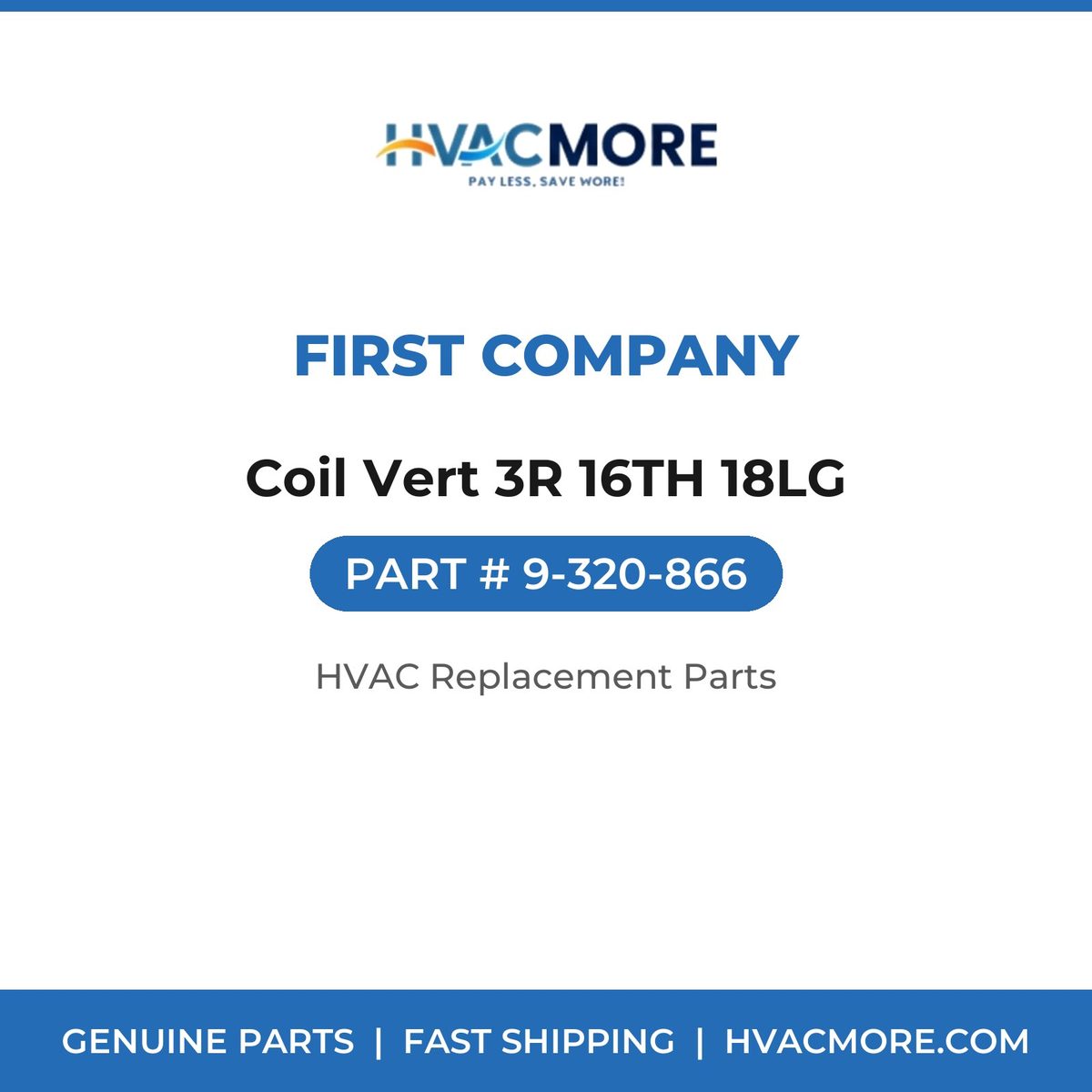 First Company Coil Vert 3R 16TH 18LG 9-320-866