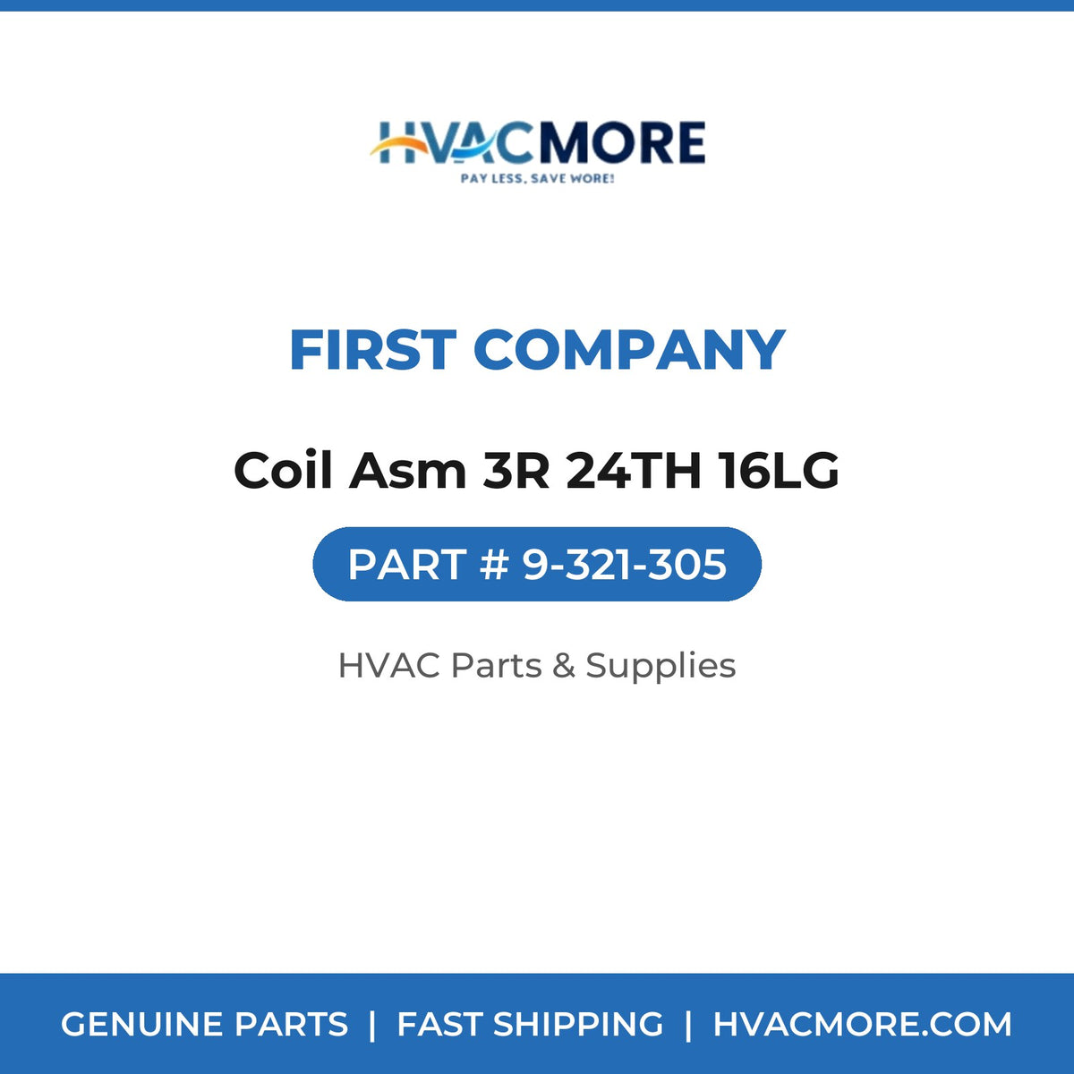First Company Coil Asm 3R 24TH 16LG 9-321-305