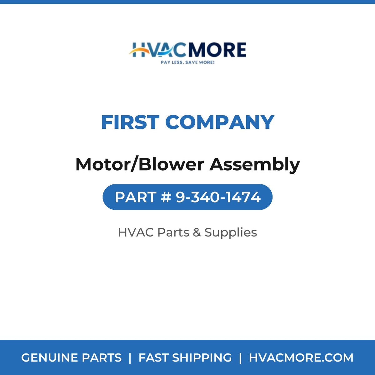 First Company Motor/Blower Assembly 9-340-1474