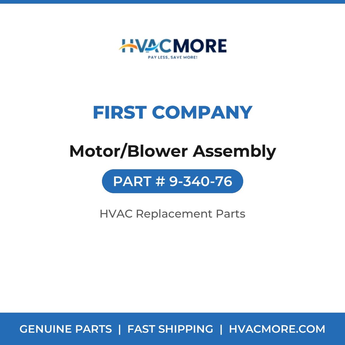 First Company Motor/Blower Assembly 9-340-76