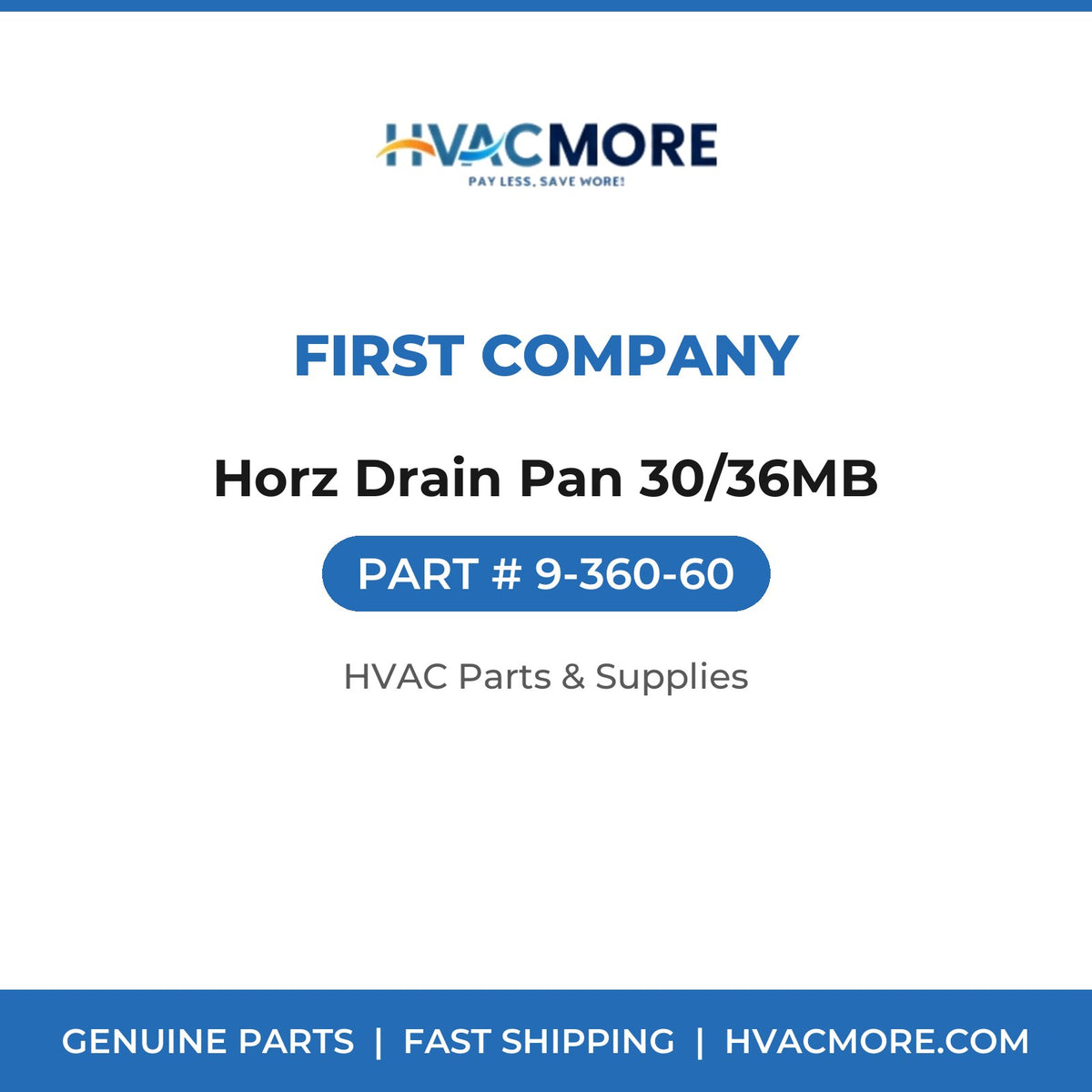 First Company Horz Drain Pan 30/36MB 9-360-60